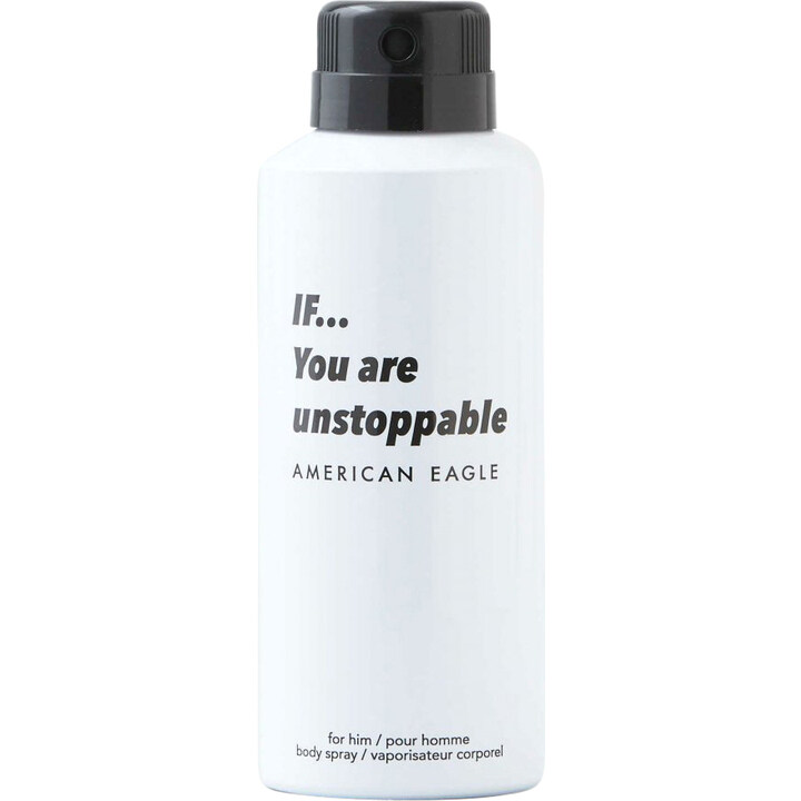 IF… You are unstoppable